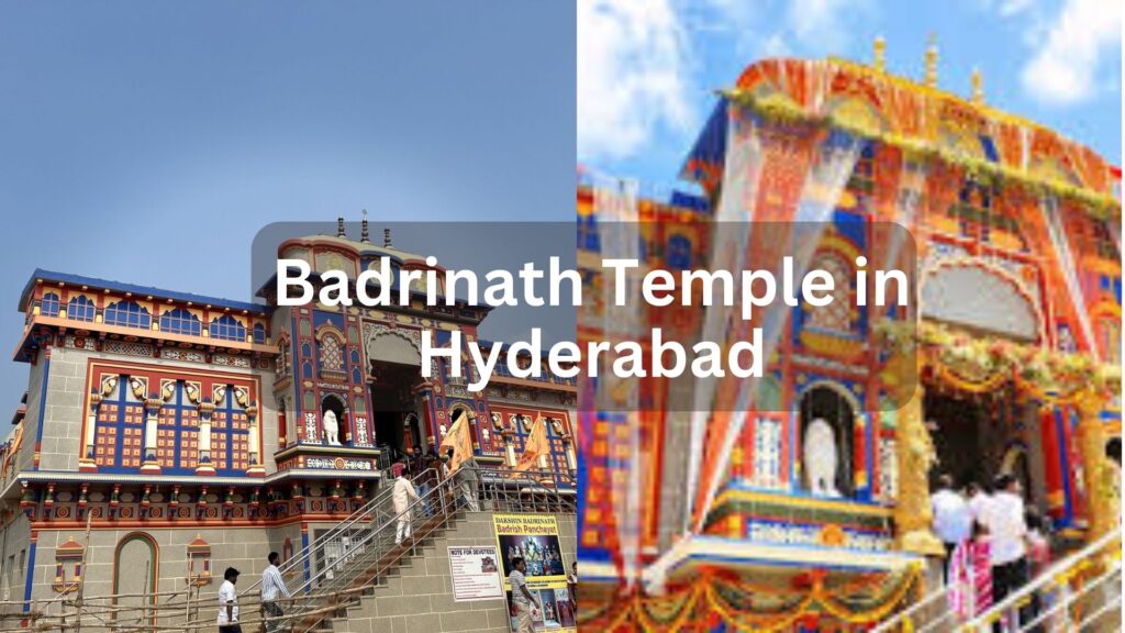 Badrinath Temple In Hyderabad Distance Location Timings