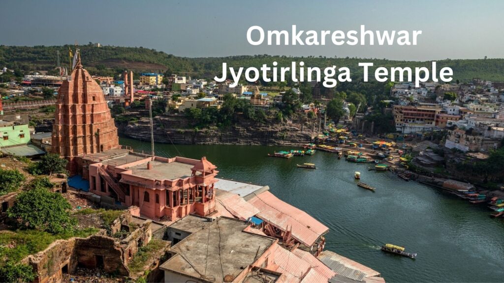 Omkareshwar Jyotirlinga Temple in Madhya Pradesh | Location