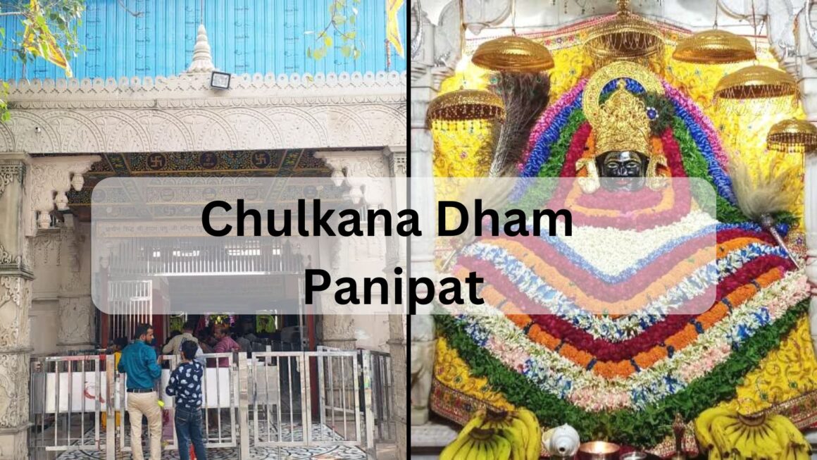 Chulkana Dham Panipat